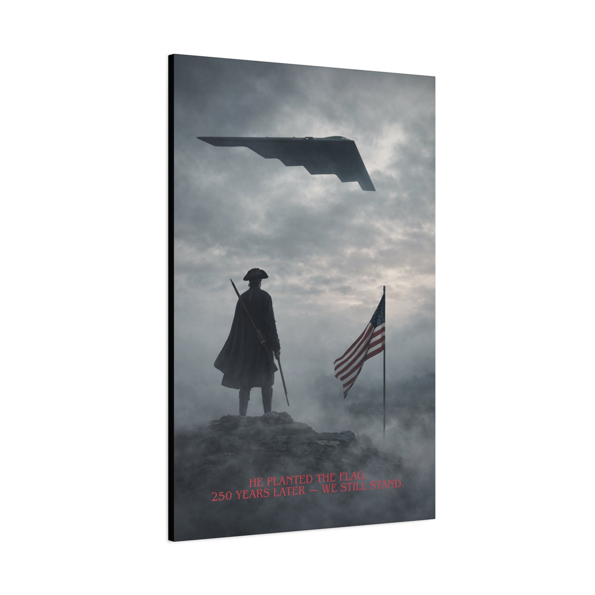 Matte Stretched Canvas - Patriotic Revolutionary Soldier with Flag & Stealth Bomber ("He Planted The Flag… 250 Years Later — We Still [...]