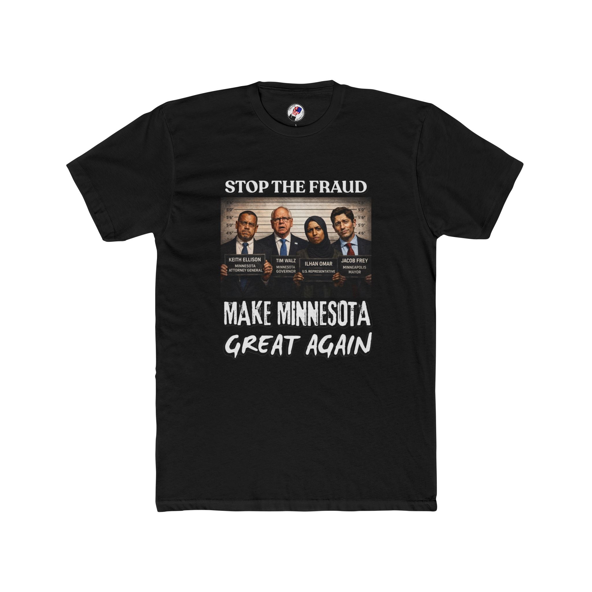 Stop the Fraud - Make Minnesota Great Again T‑Shirt