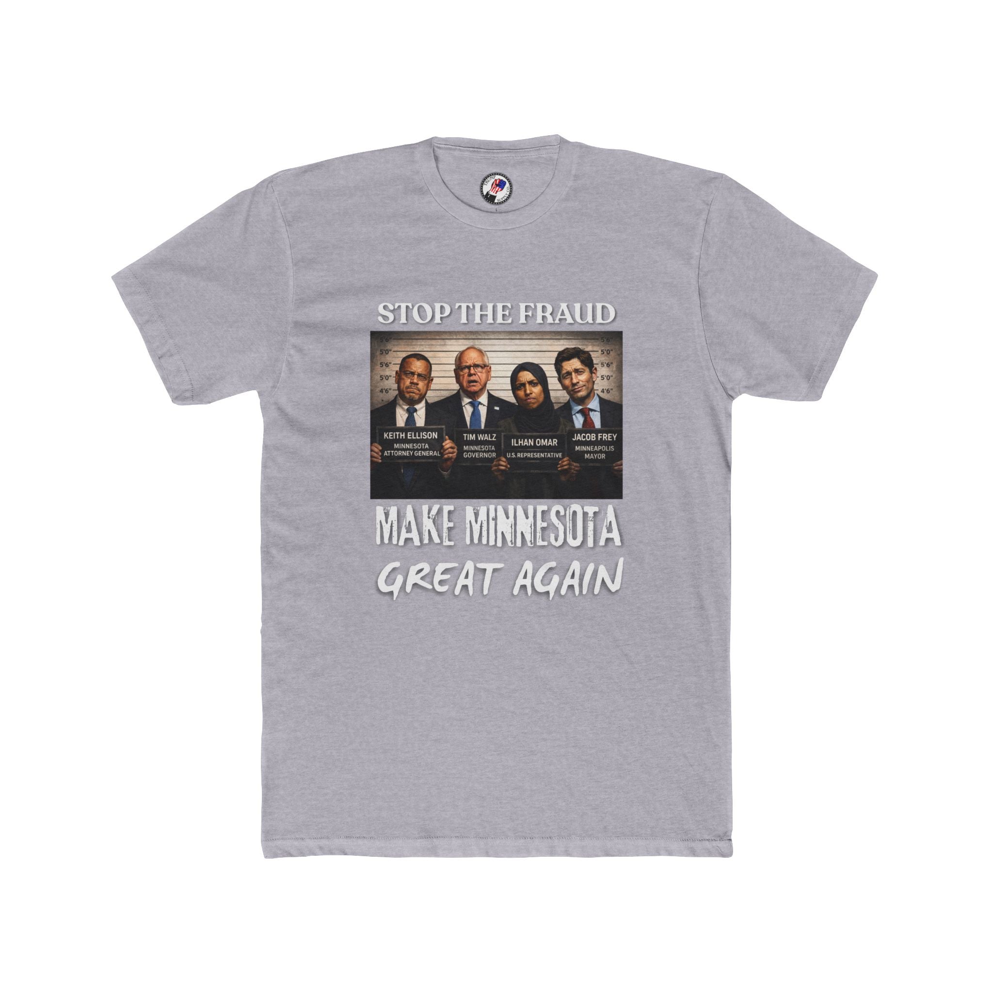 Stop the Fraud - Make Minnesota Great Again T‑Shirt