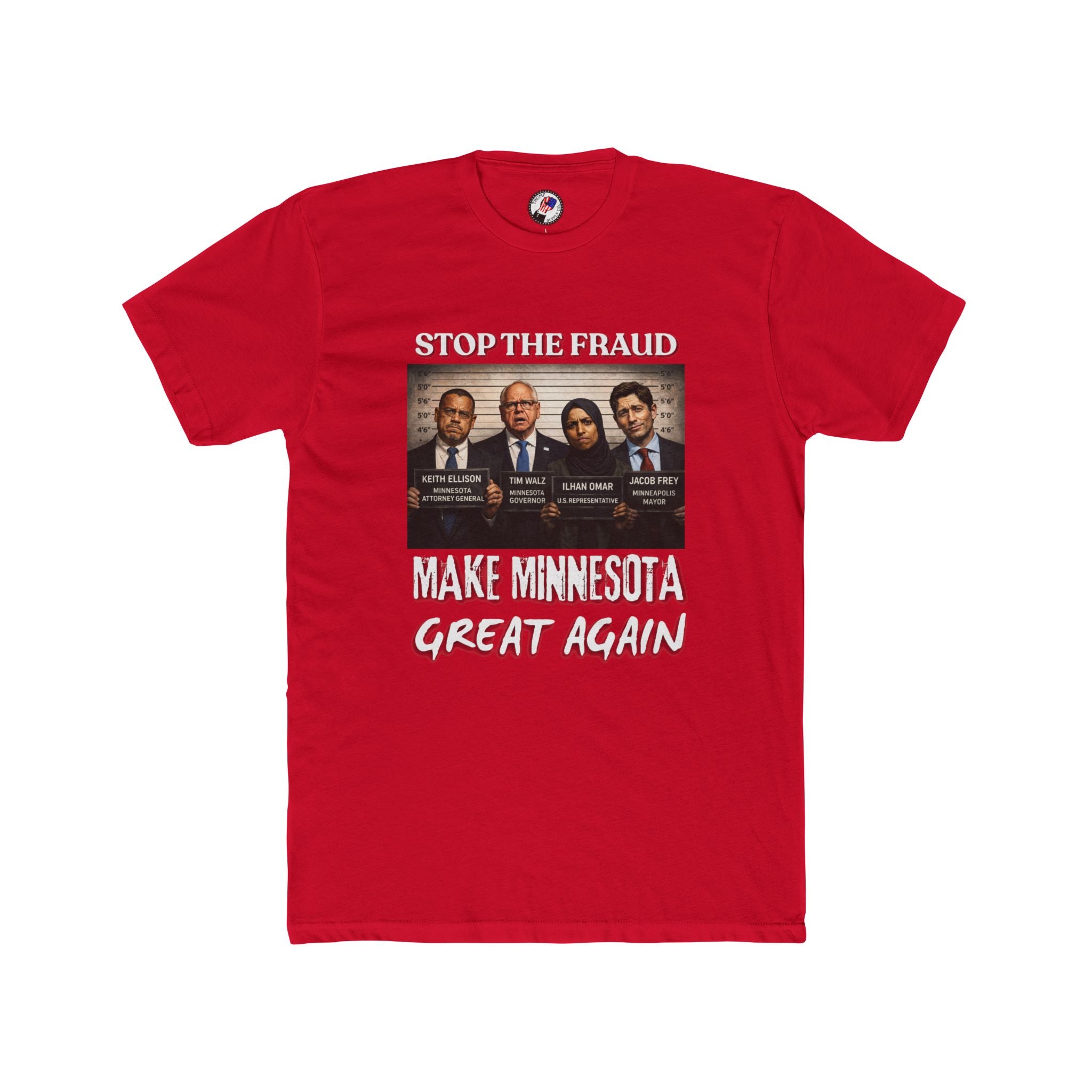 Stop the Fraud - Make Minnesota Great Again T‑Shirt