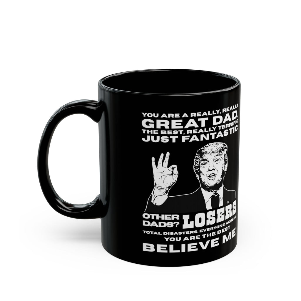 Trump 'Great Dad' Black Coffee Mug — Funny Father’s Day Gift