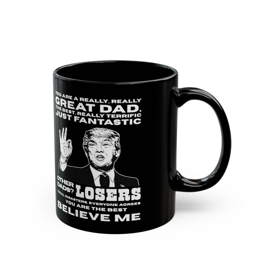 Trump 'Great Dad' Black Coffee Mug — Funny Father’s Day Gift